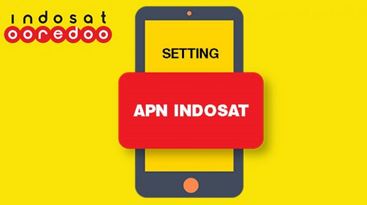 Cara Setting APN Indosat 4G Tercepat dan Stabil
